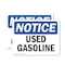 Signmission Used Gasoline OSHA Notice Sign, Vinyl Decal, 7in W x 5in L, 2PK OS-2PACK-NS-D-57-L-18830 - alternate 1